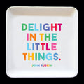 Delight in the little things trinket dish