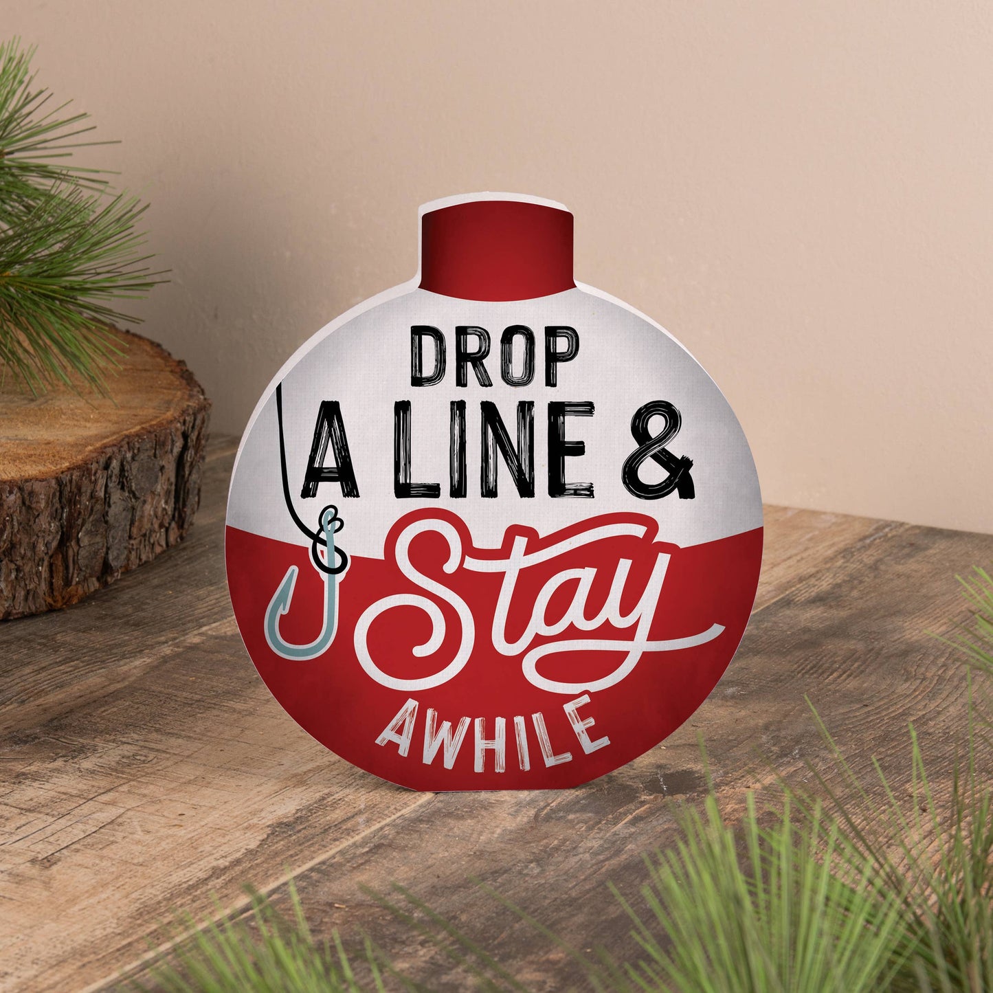 Drop A Line And Stay Awhile Sign