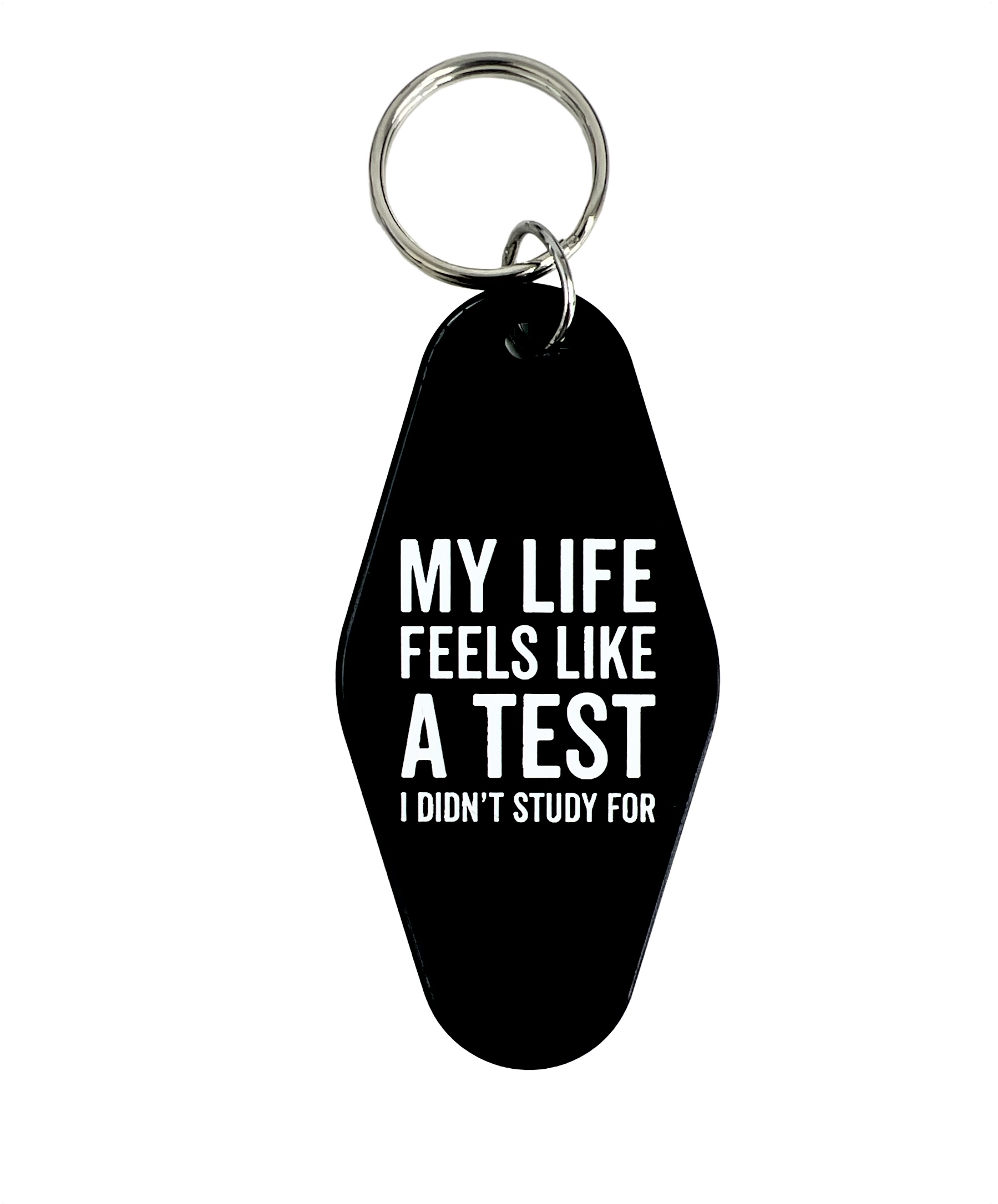 My Life Feels Like A Test..Keychain