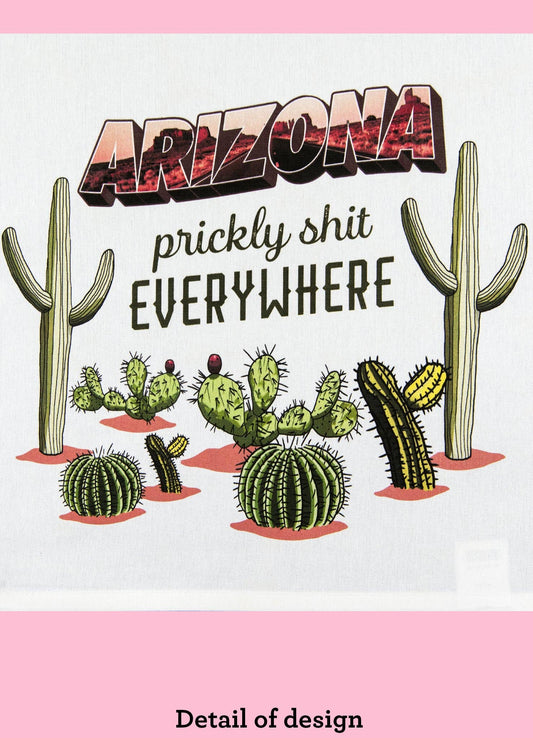 Arizona Prickly Shit Everywhere Kitchen Towel