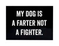 My Dog is a Farter Magnet