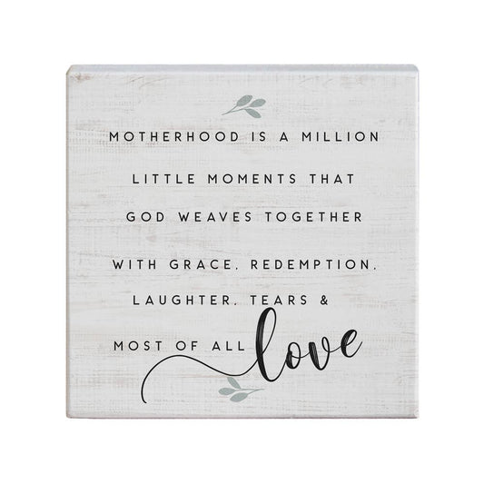 Motherhood Is a Million Little Moments...Sign