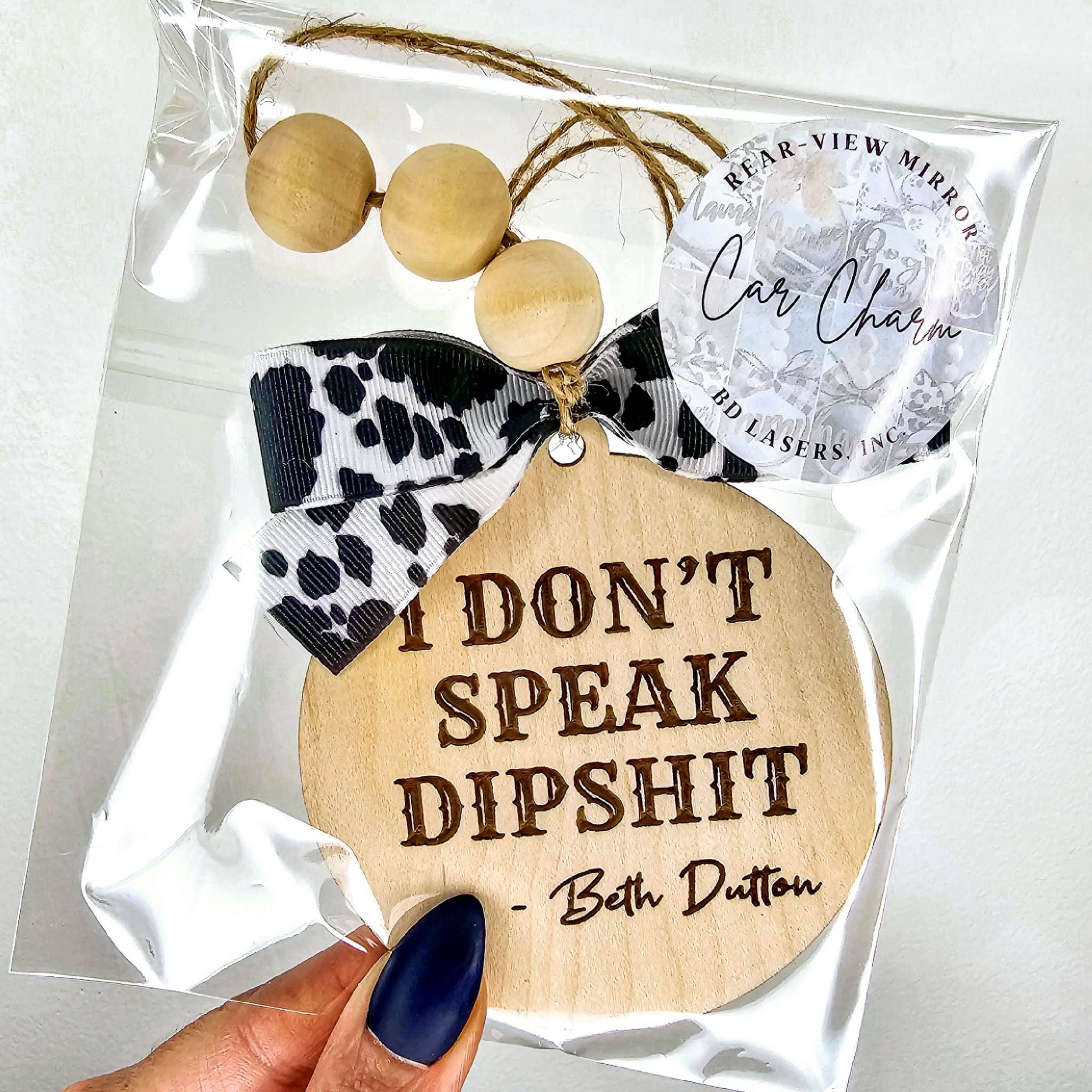 I Don't Speak Dipshit Car Charm Ornament Cow Print Bow