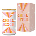 Chill Bitch Candle