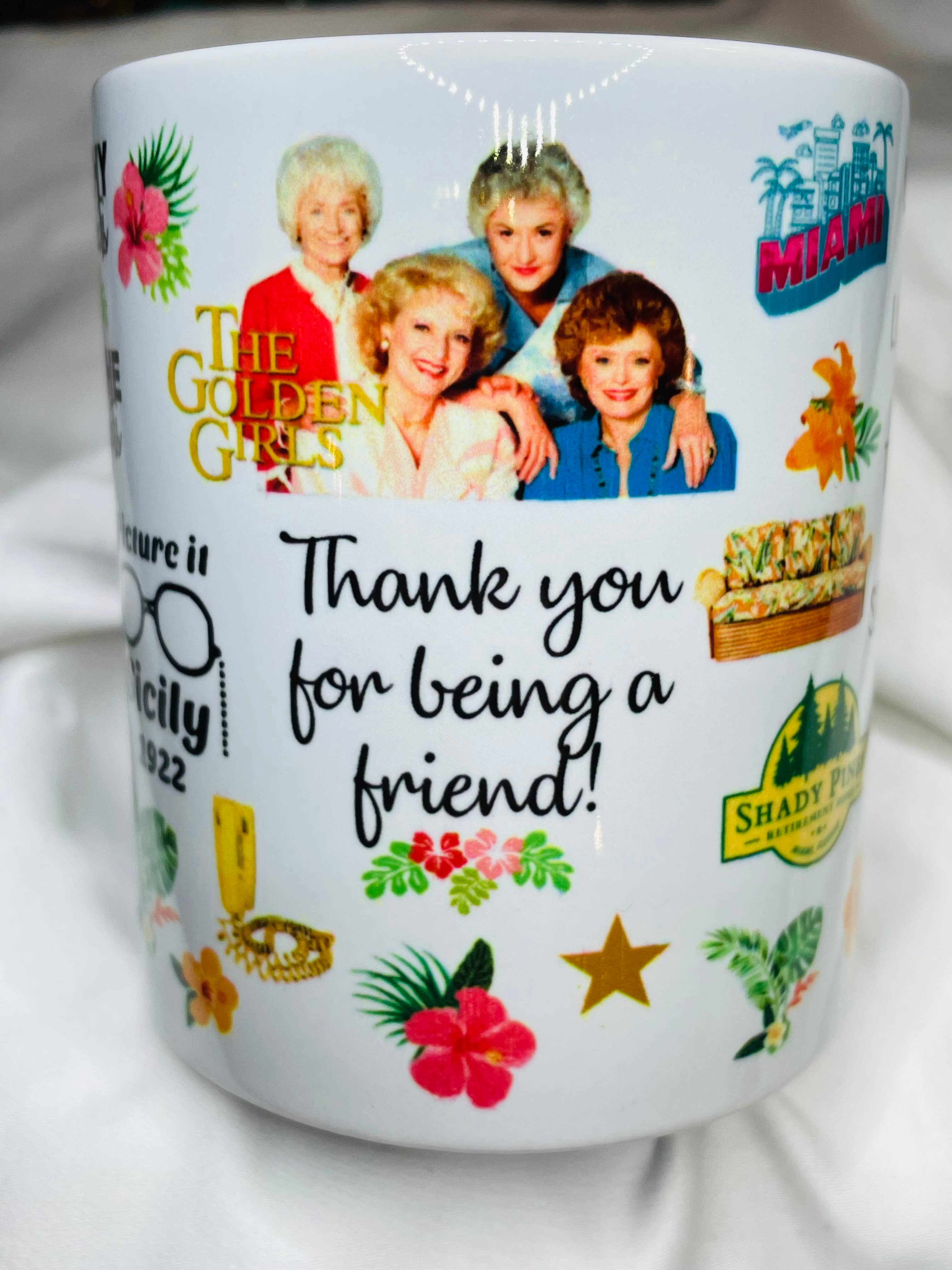 Golden Girls Stay Golden 11oz Coffee Mug Thank you for being a Friend