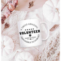 Truly Amazing Volunteer Mug