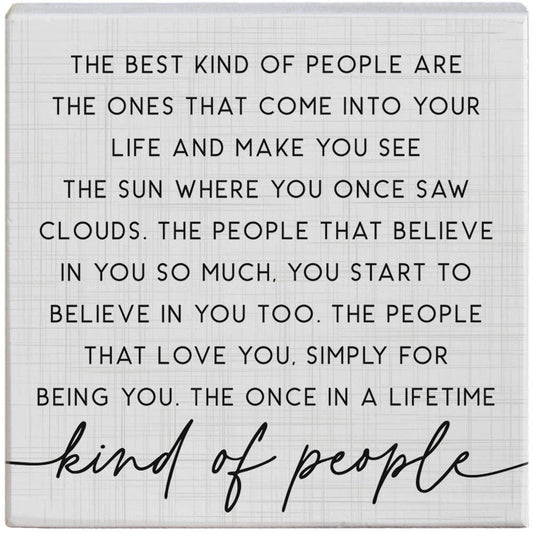 The Best Kind Of People..Sign