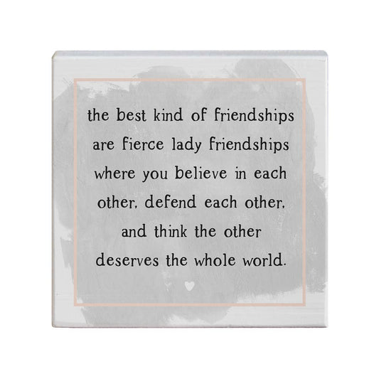 The Best Kind of Friendships..Sign