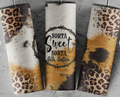 Sorta Sweet Yellowstone Tumbler