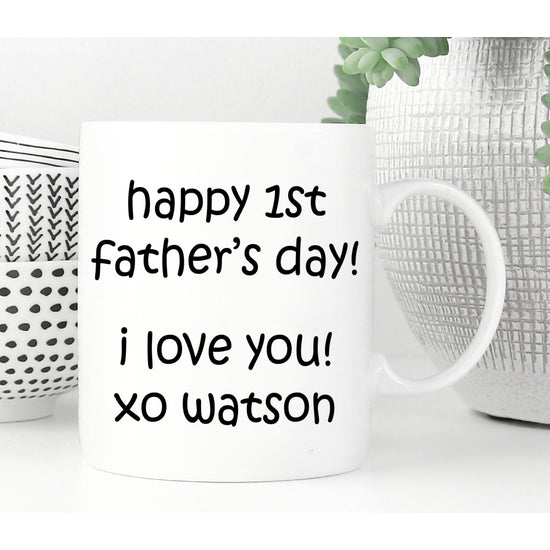 Happy First Father's Day Mug 11 oz