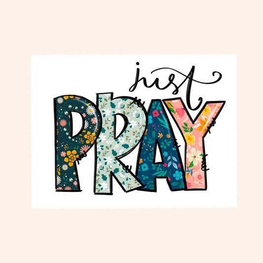 Just Pray Sticker