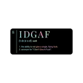Juju and Moxie Co. - IDGAF Definition Holographic Vinyl Sticker