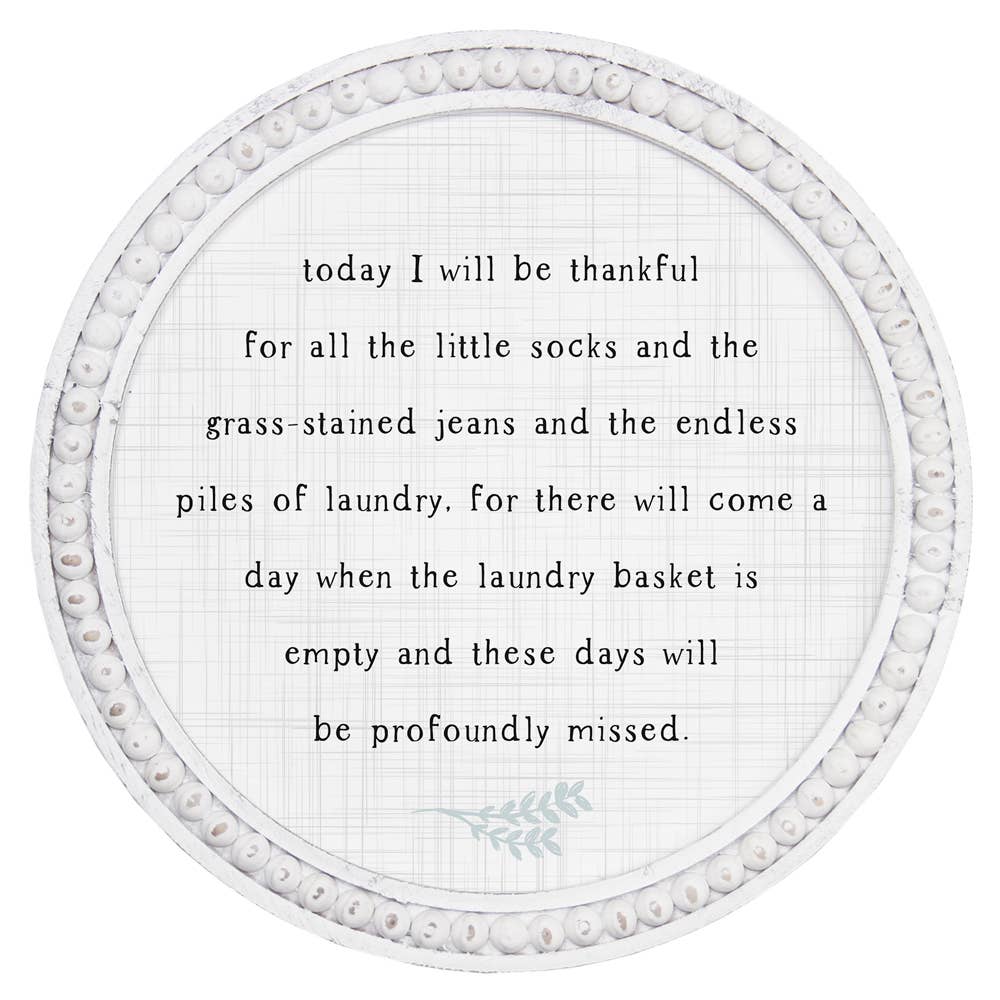 Today I Will Be Thankful...Sign
