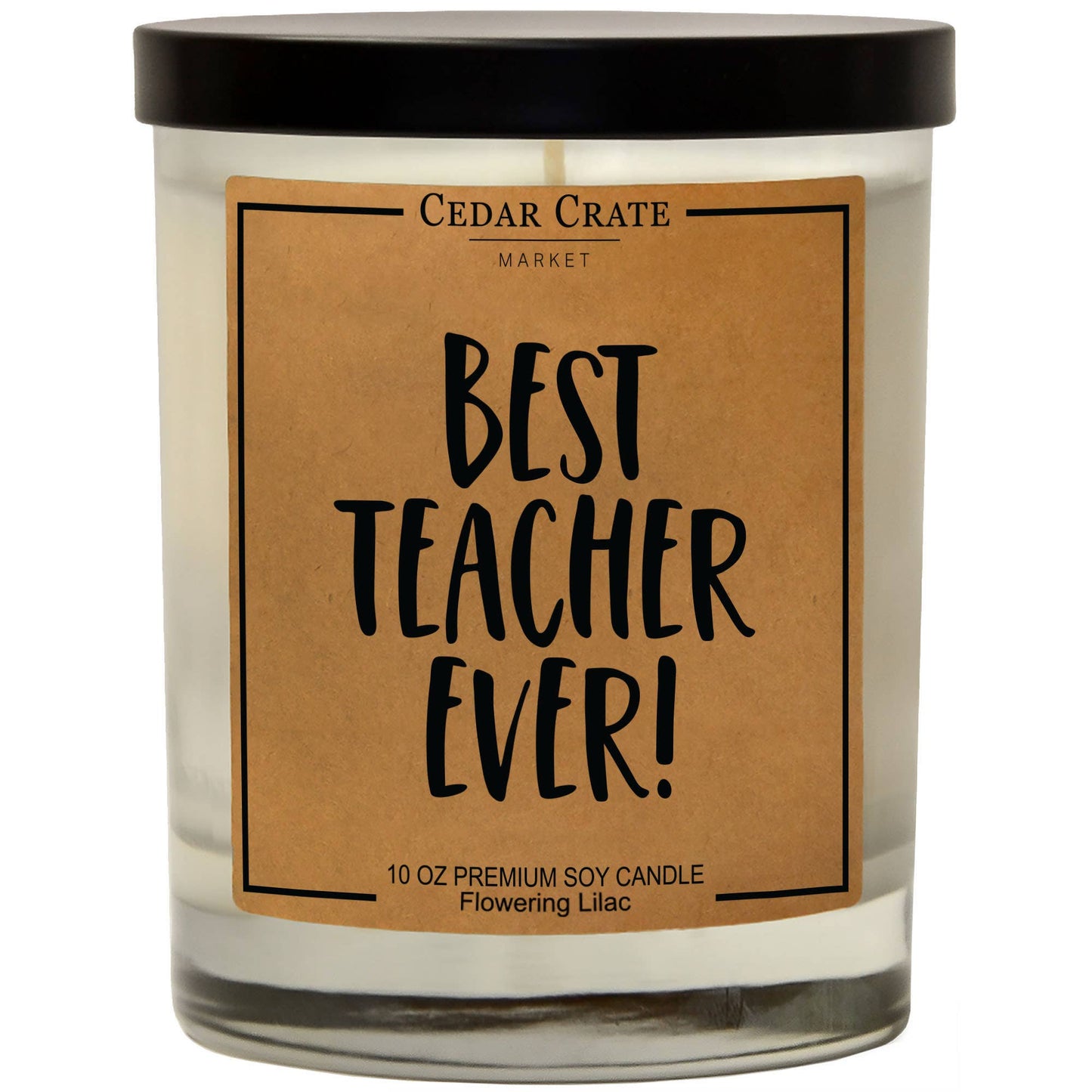 Best Teacher Ever 100% Soy Candle