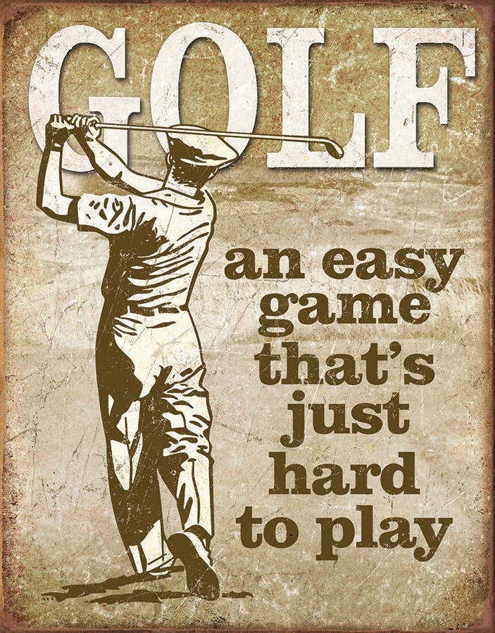 Golf An Easy Game..Tin Sign