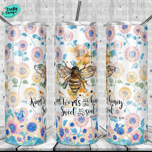 Crafty Casey's - Bee Kind: Words Are The Honey Sweet To The Soul-Tumbler