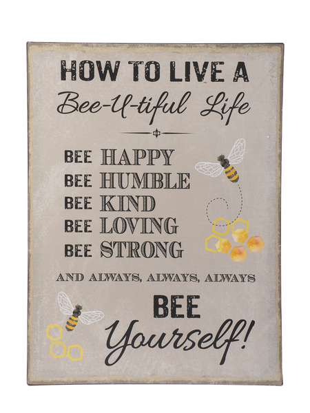 How to live a BEE-U-TIFUL life Sign