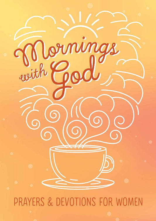 Mornings With God Devotional