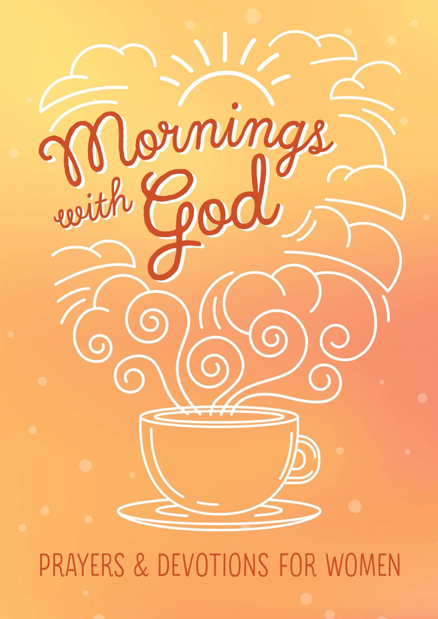 Mornings With God Devotional