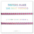 Sisters Make the Best Friends Shareable Bracelets