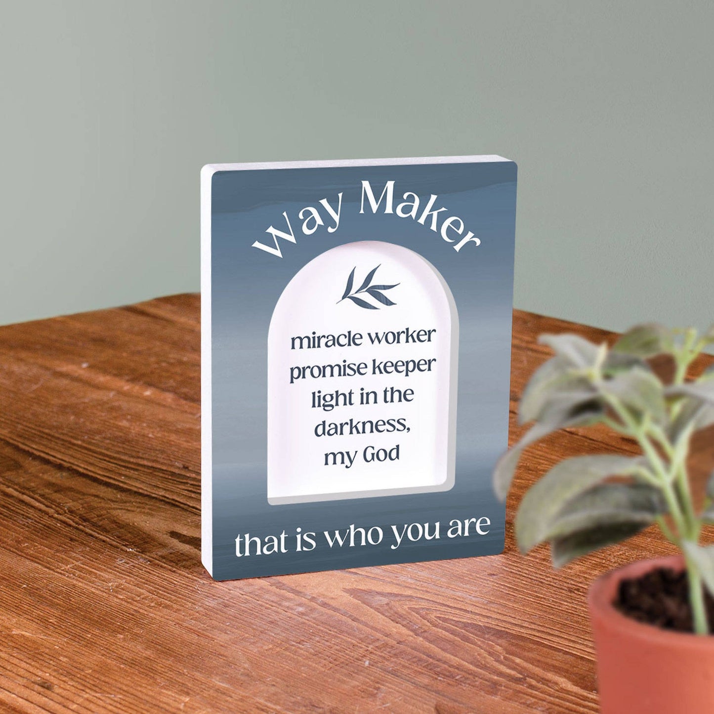 Way Maker Miracle Worker Promise Keeper..Decor