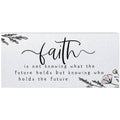 Faith Is Not Knowing What the Future Holds..Sign