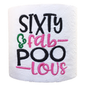 60 Years Old (Pink) Embroidered Toilet Paper