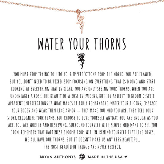 Water Your Thorns Bryan Anthony’s Necklace