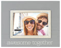 Awesome Together Frame