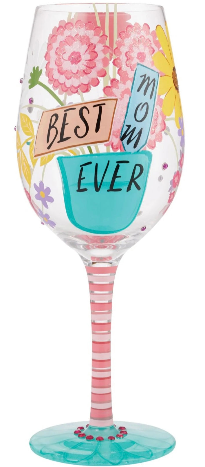 Best Mom Ever Lolita Wine Glass