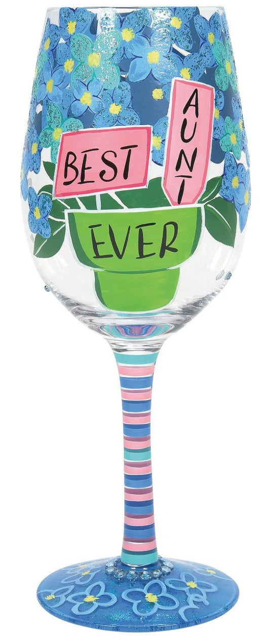Lolita “BEST AUNT EVER" HAND-PAINTED WINE GLASS, 15 OZ.