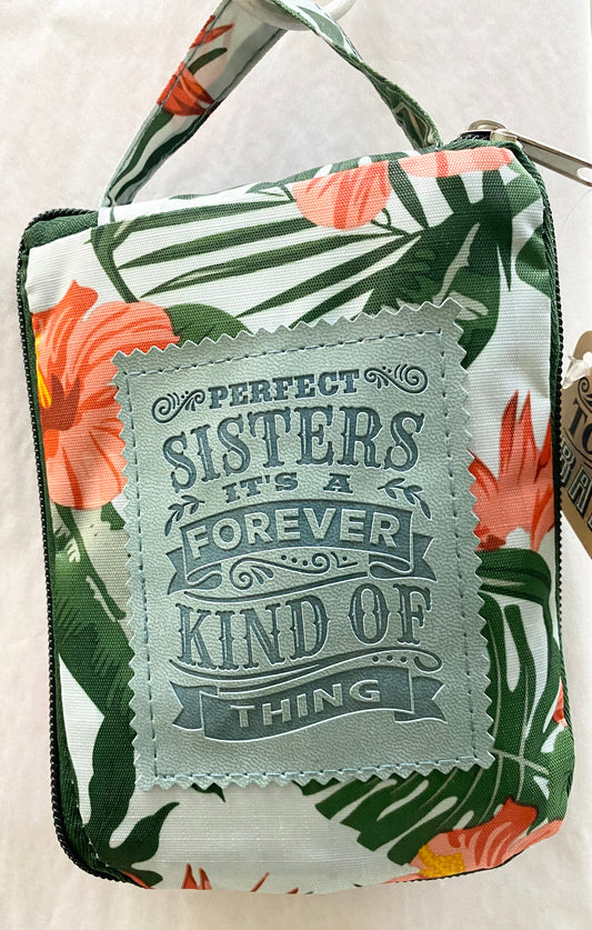 Tote Bag “Perfect sisters it’s a forever kind of thing”
