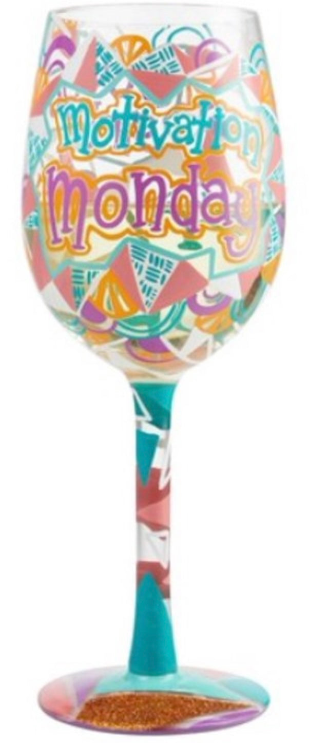 “Motivation Monday” Lolita Wine Glass