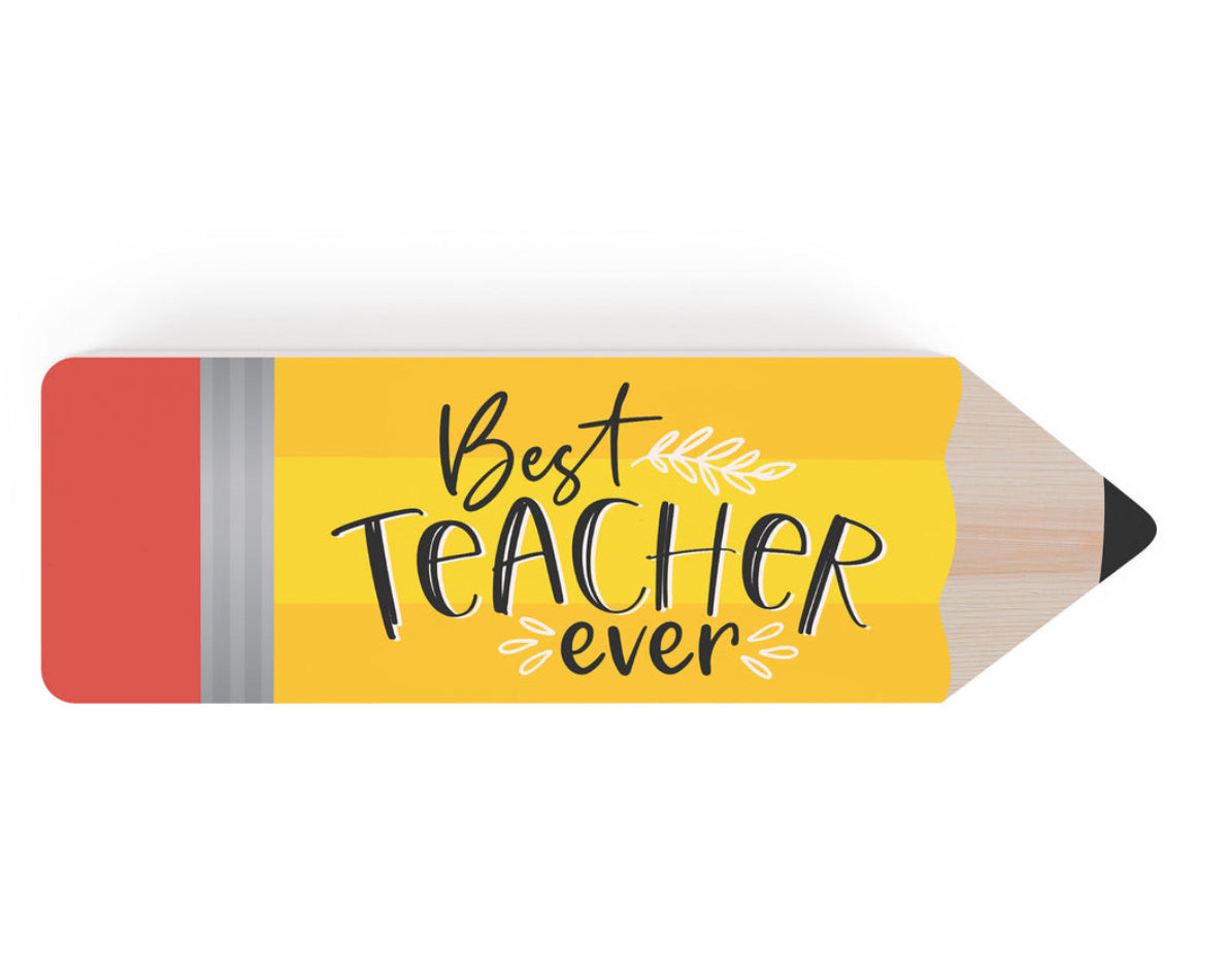 Best Teacher Ever Pencil Shape Decor