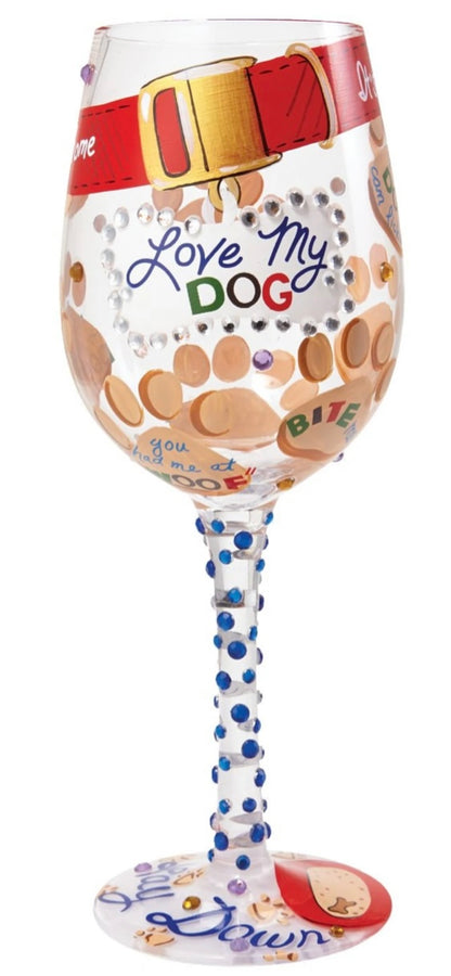 Lolita “LOVE MY DOG” HAND PAINTED WINE GLASS, 15 OZ.