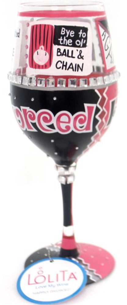 “Happily Divorced” Lolita Wine Glass