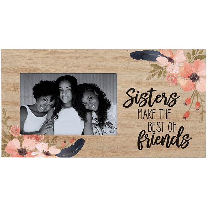Sisters Make The Best Of Friends Frame