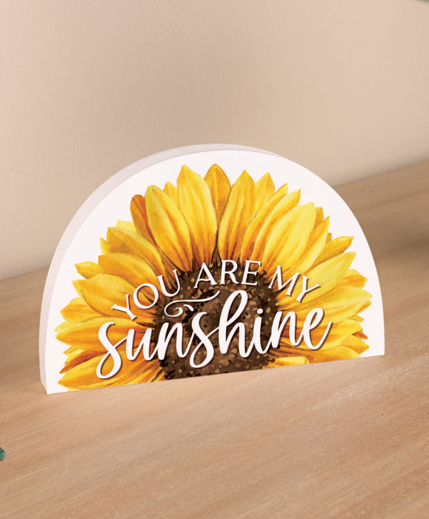 You Are My Sunshine Sunflower Shape Sign