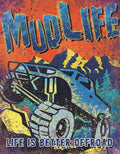 Mud Life Tin Sign