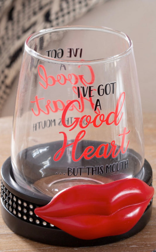 I've Got a Good Heart Stemless Wine Glass with Coaster