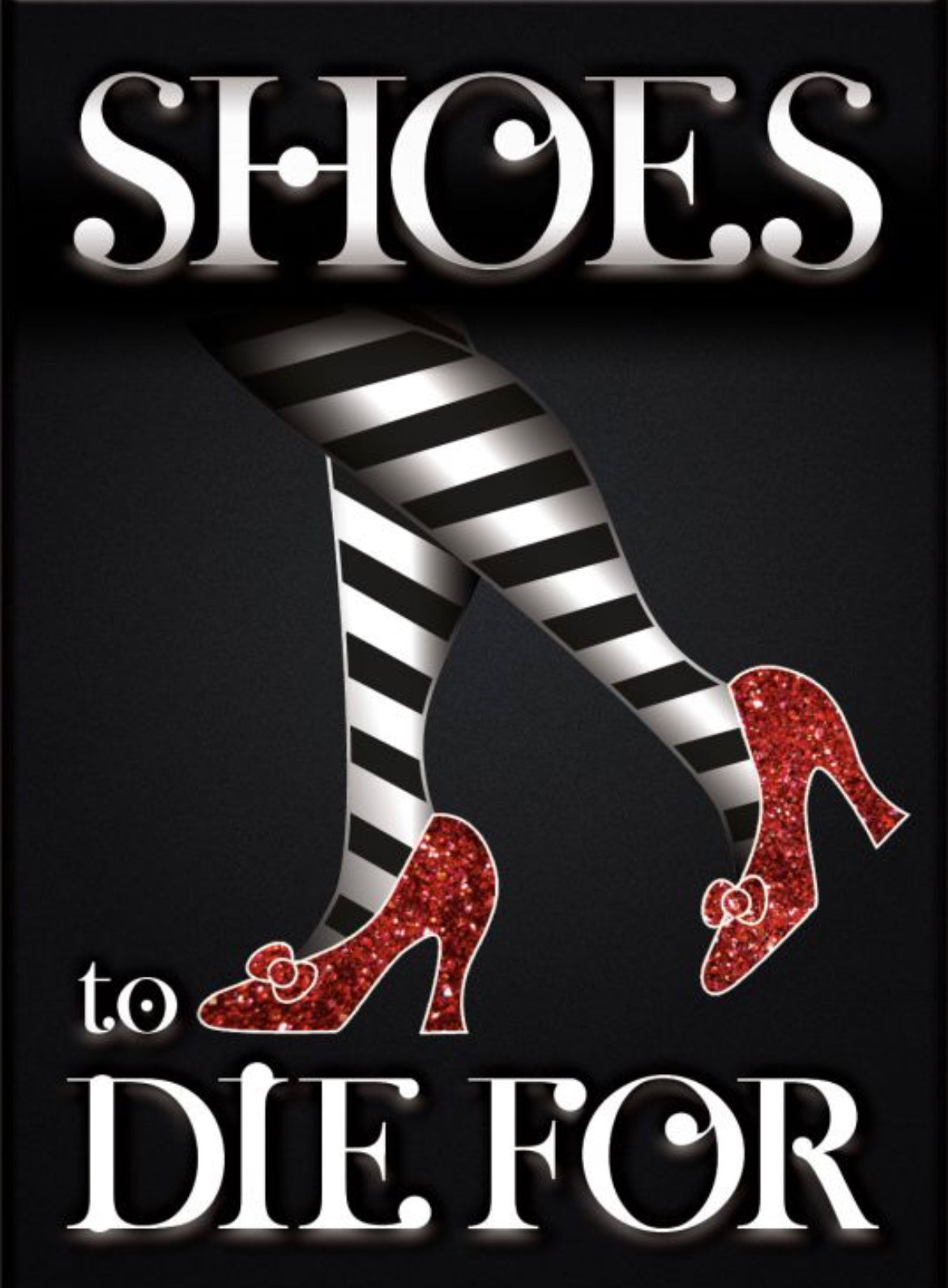 Shoes To Die For Magnet