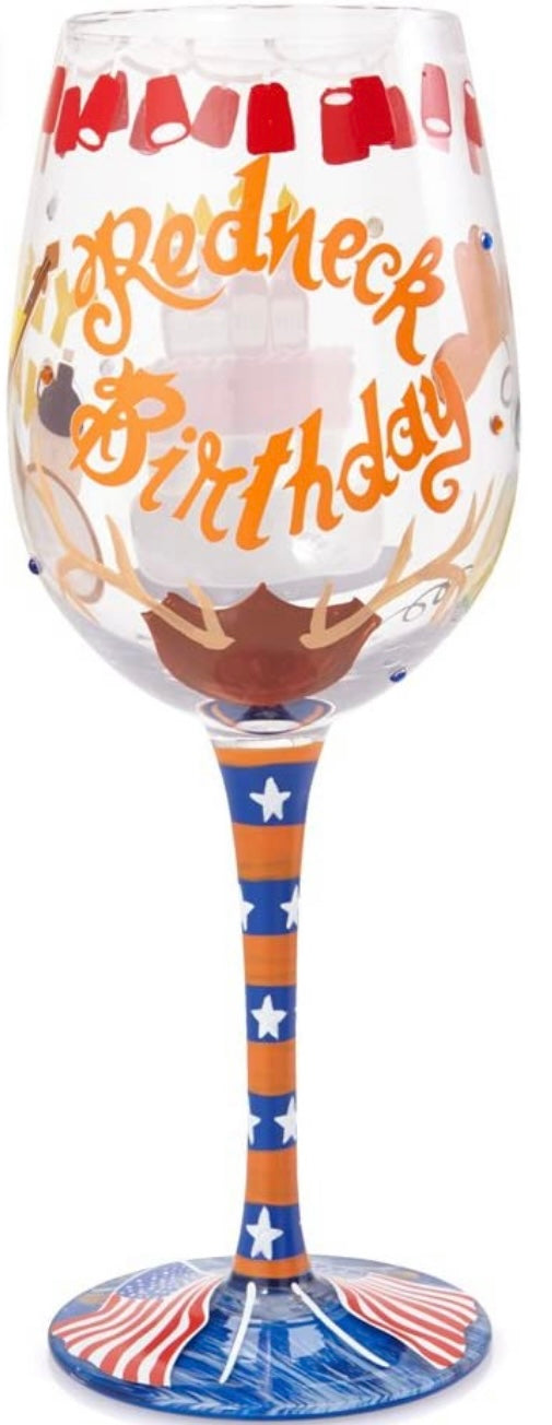 “Redneck Birthday” Lolita Wine Glass