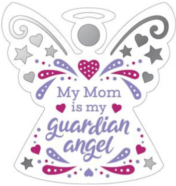 My Mom Is My Guardian Angel...Reflective Words