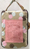 When I Say I Won't Tell..Best Friend Reusable Tote Bag