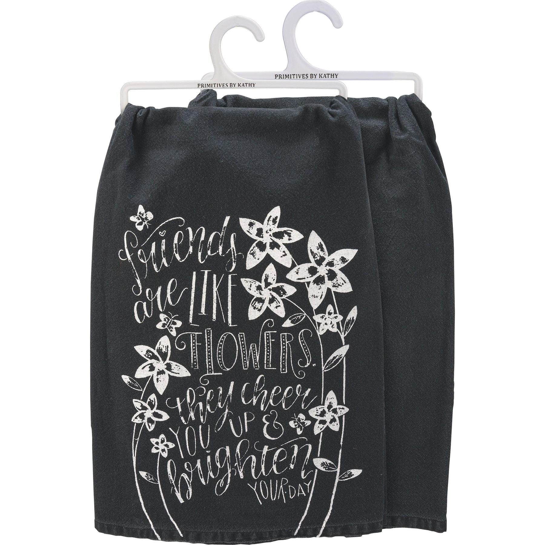 Kitchen Towel - Friends Are Like Flowers