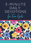 3 Minute Daily Devotions for Teen Girls