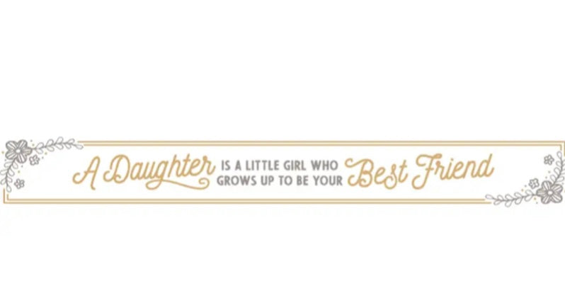 A Daughter is a Little Girl..Wooden Shelf Block