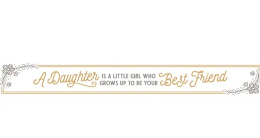 A Daughter is a Little Girl..Wooden Shelf Block