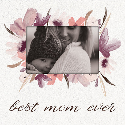 Best Mom Ever Frame