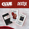 CLUE®: Dexter